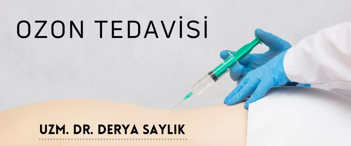 Ozon Tedavisi Nedir?