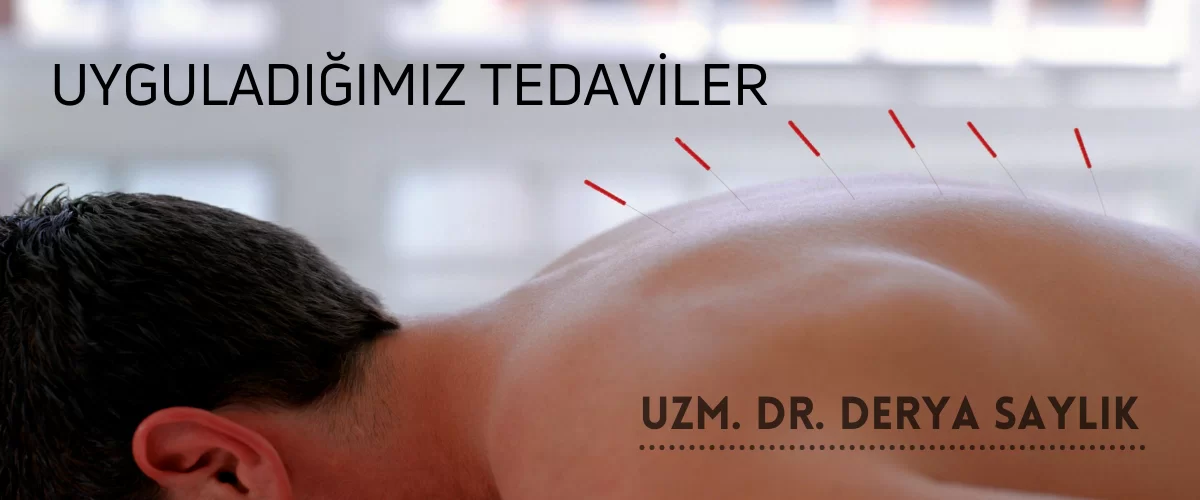 Uyguladığımız Tedaviler